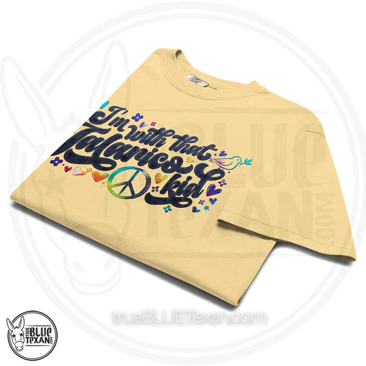 I'm with that Talarico Kid! Hippy Vibes | Unisex Heavyweight Comfort Colors TShirt