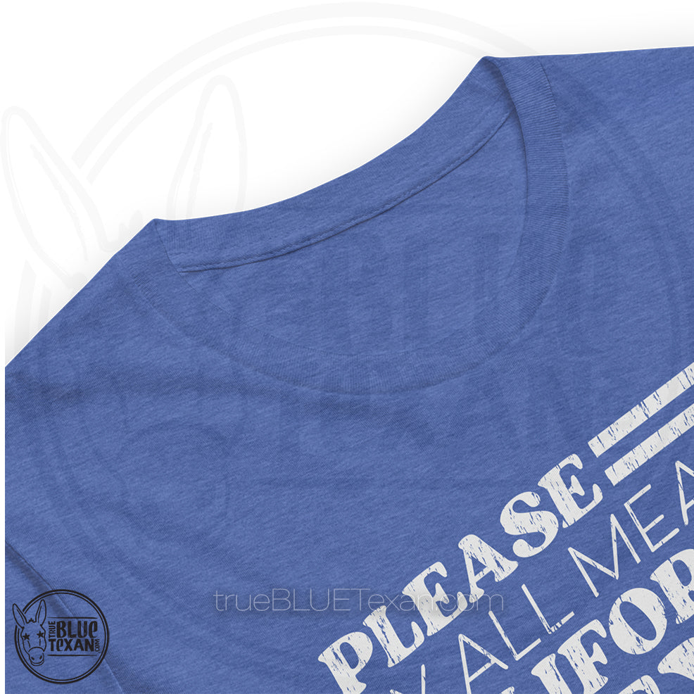 Please California My Texas | Unisex Premium TShirt