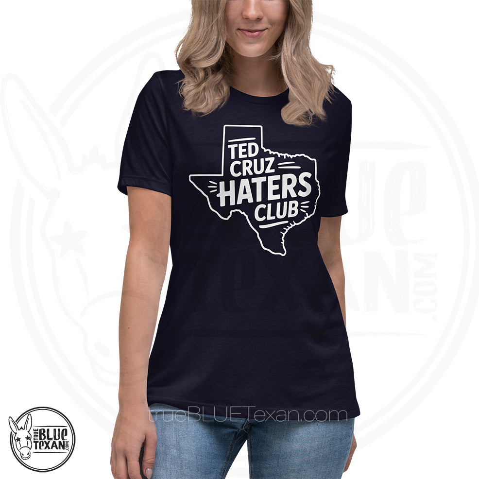 Ted Cruz Haters Club | Women's Relaxed Fit TShirt