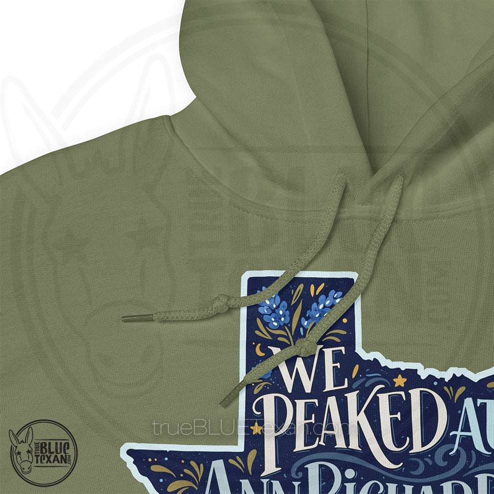We Peaked at Ann Richards Y'all | Unisex Hoodie