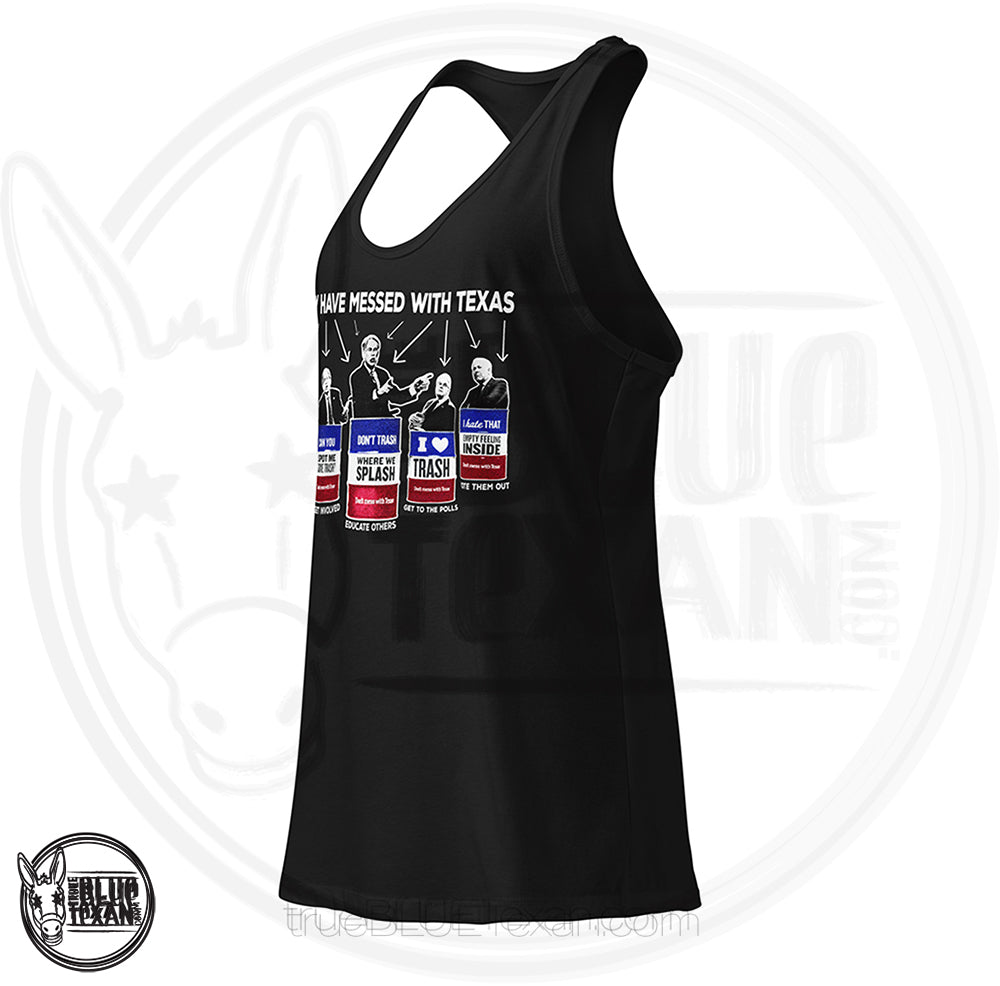 They Have Messed with Texas | Women’s Tank Top