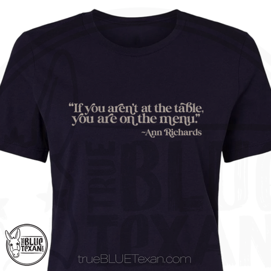 Ann Richards Quote | Women's Relaxed Fit TShirt