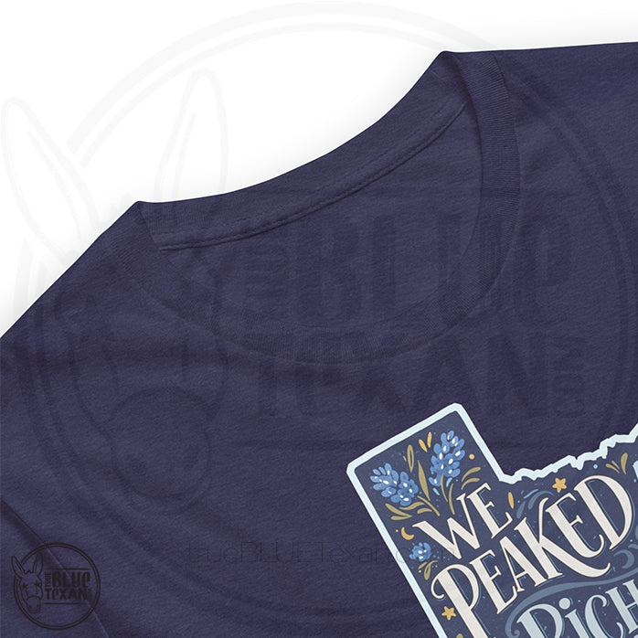 We Peaked at Ann Richards Y'all | Unisex Premium Tee
