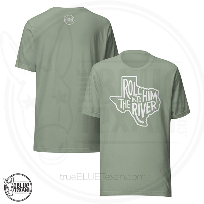 Roll Him Into the River | Premium Unisex TShirt