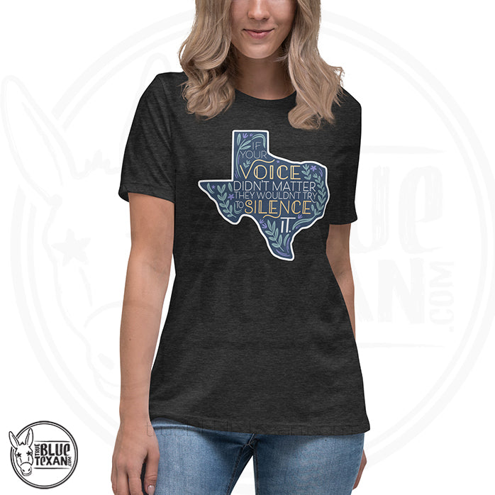Your Voice Matters | Women's Relaxed Fit TShirt