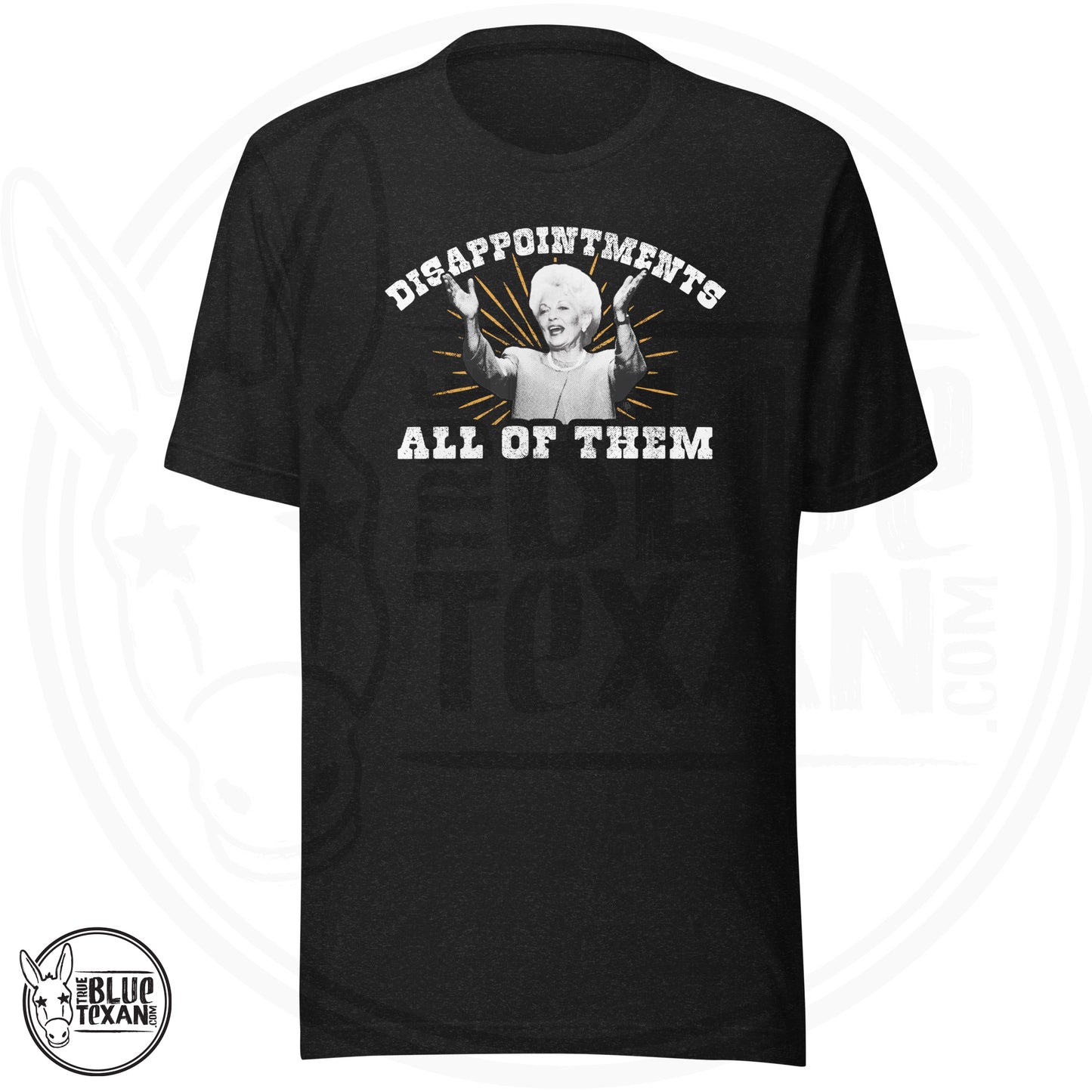 Ann Richards Premium Unisex TShirt (Disappointments - ALL OF THEM) in Heather Black