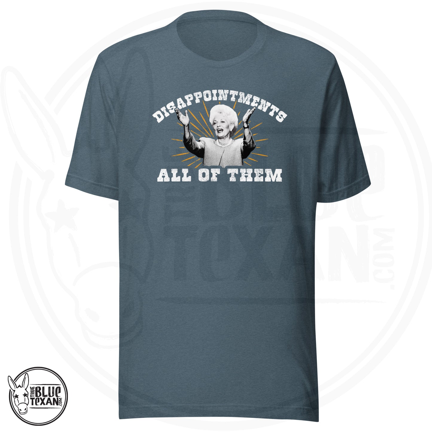 Ann Richards Premium Unisex TShirt (Disappointments - ALL OF THEM) in Heather Slate