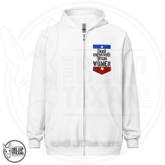 "Don't mess with Texas Women" floral stencil white zip up hoodie front - Women's Rights, Gilead, Resist, Texas Democrats Liberal Leftist Progressive - Nicole Collier, Jasmine Crockett, Gina Hinajosa, Jolanda Jones, Ann Johnson, Governor Ann Richards