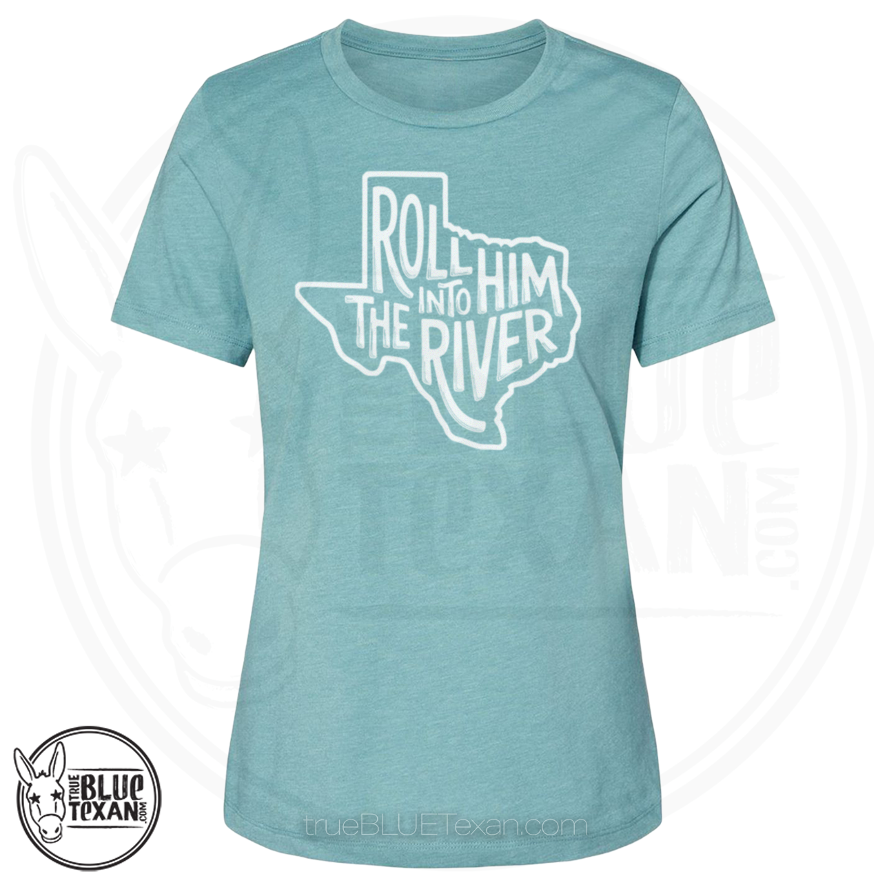 Roll Him Into the River | Women's Relaxed Fit TShirt