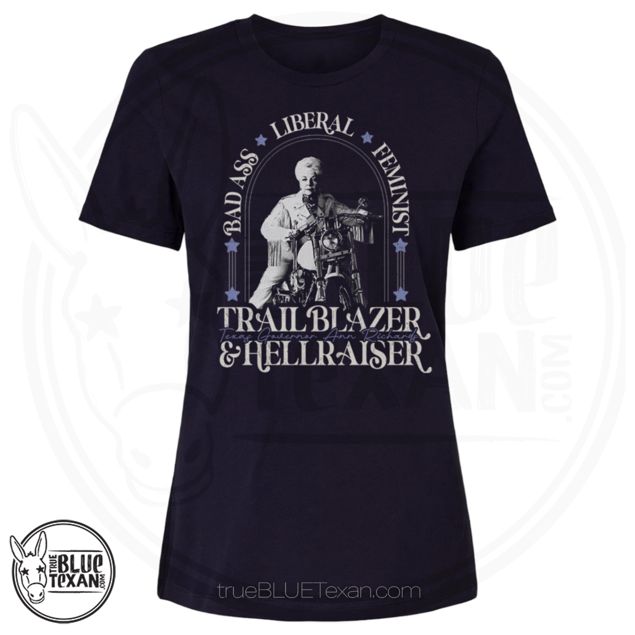 Ann Richards Trailblazer & Hellraiser | Women's Relaxed Fit TShirt