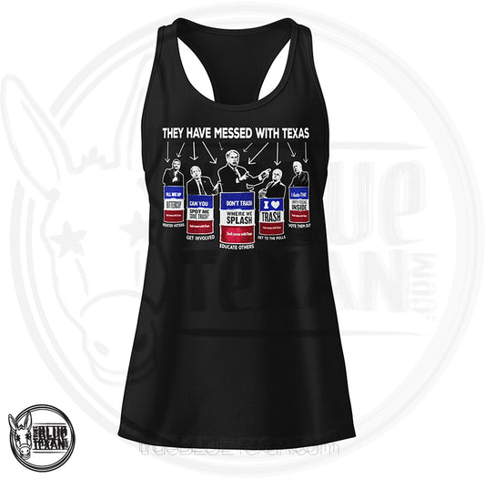 They Have Messed with Texas Trash the Texas GOP Women's Racerback Tank Top featuring Texas GOP Greg Abbott, Dan Patrick, Ken Paxton, Ted Cruz, John Cornyn in Don't Mess with Texas Trash Cans in Black