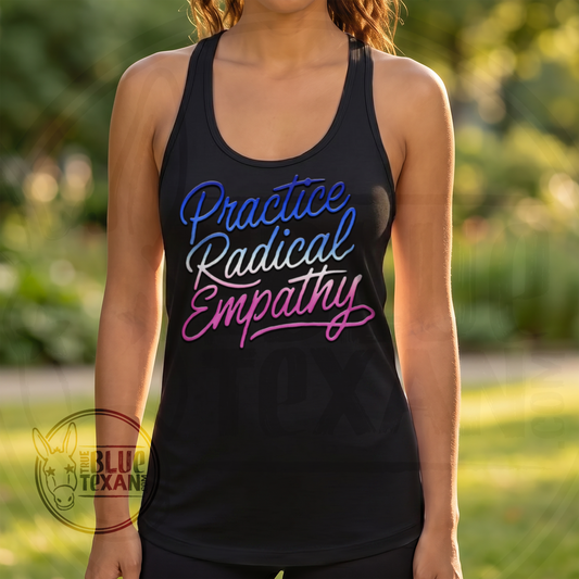 Practice Radical Empathy | Women's Racerback Tank Top