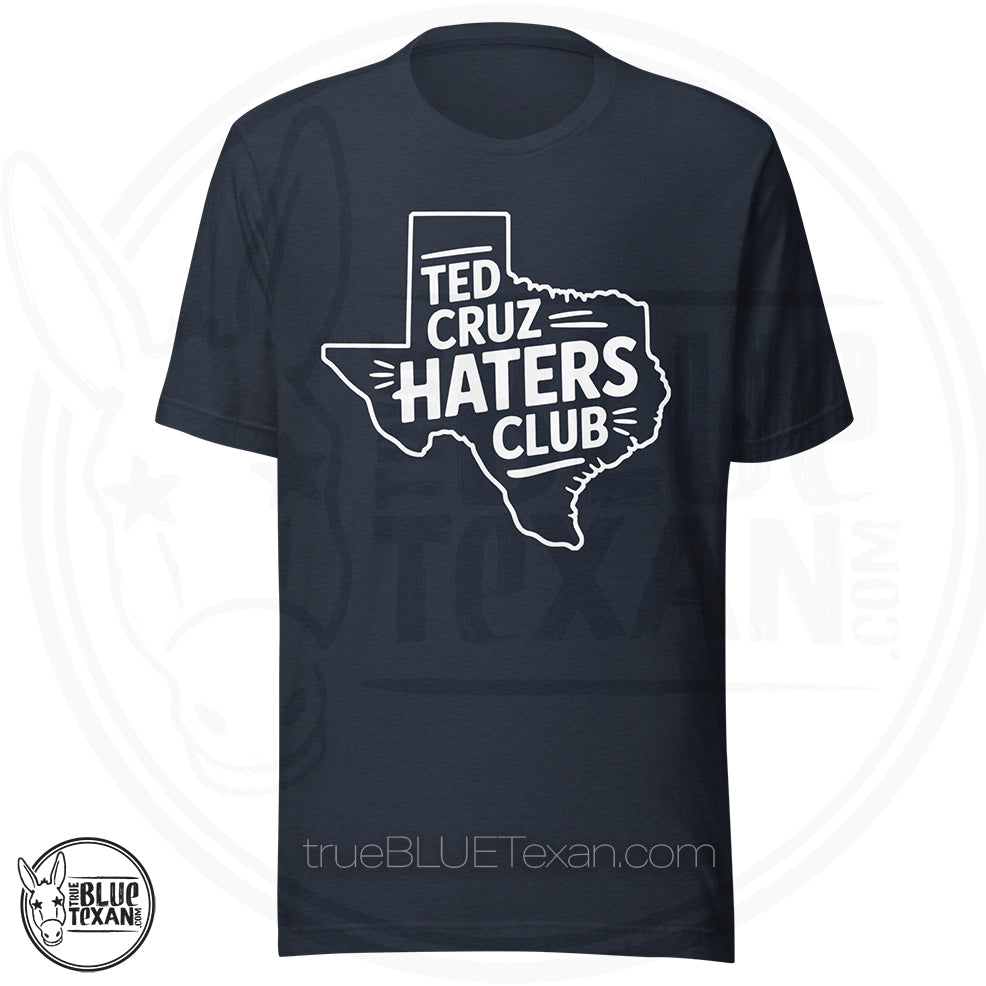 Premium Heather Navy blue t-shirt with Texas outline and 'Ted Cruz Haters Club' Tee Shirt