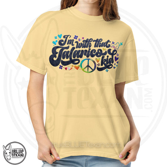 I'm with that Talarico Kid! Hippy Vibes |  Unisex Heavyweight Comfort Colors TShirt