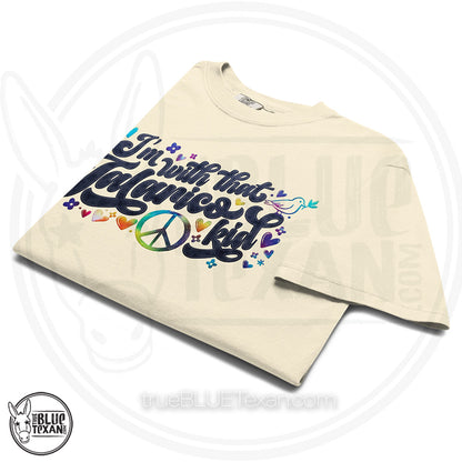I'm with that Talarico Kid! Hippy Vibes |  Unisex Heavyweight Comfort Colors TShirt
