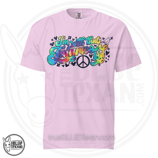 I'm with that Talarico Kid! Hippy Vibes |  Unisex Heavyweight Comfort Colors TShirt