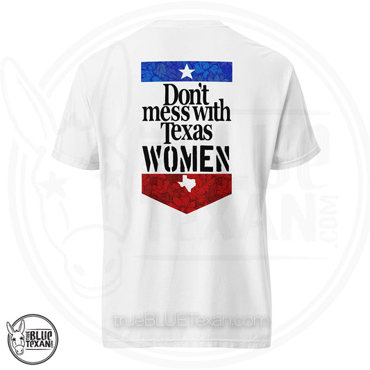 Don't Mess with Texas Women | Comfort Colors Unisex TShirt