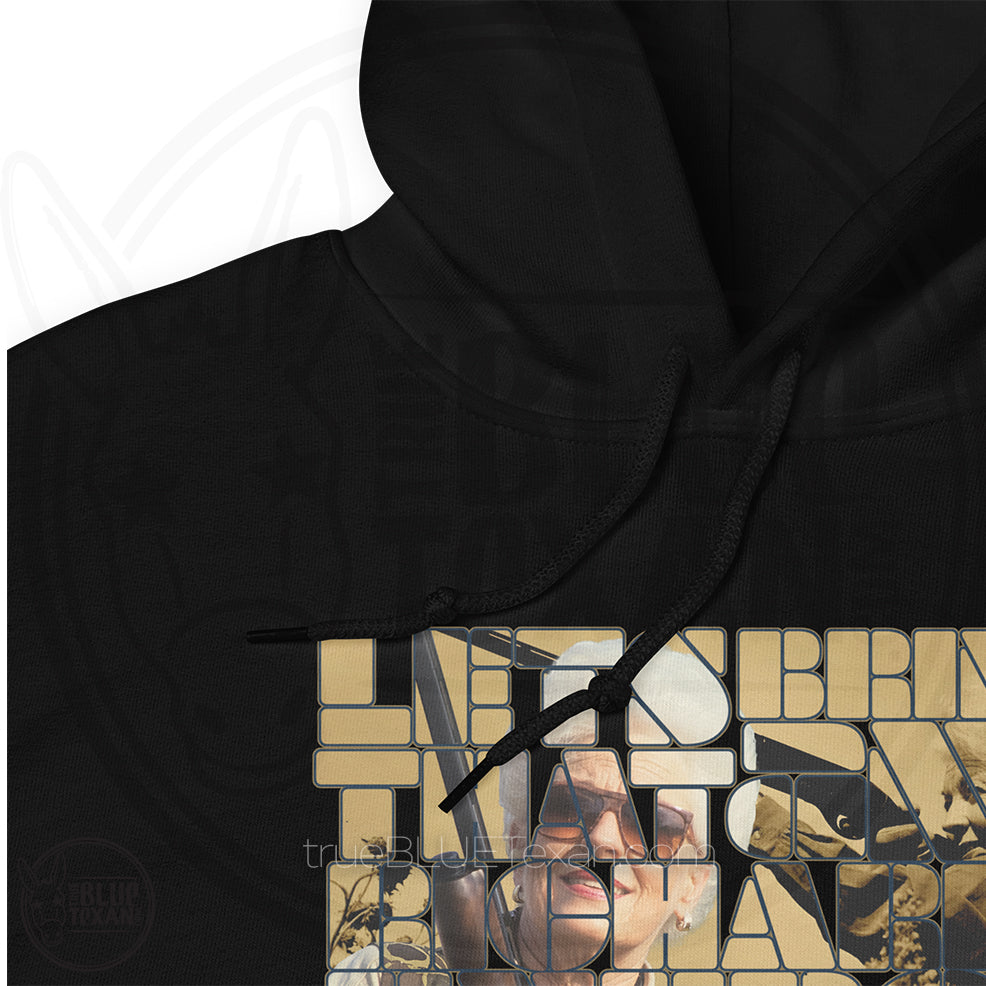 Let's Bring That Ann Richards Energy | Unisex Hoodie