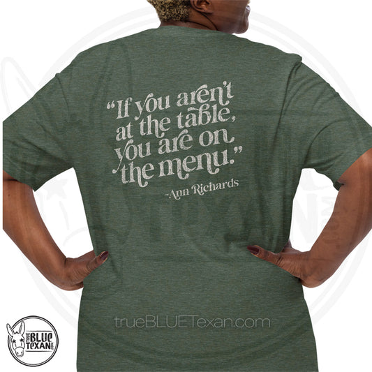 Ann Richards Quote  | Back Print | Unisex Premium Tee