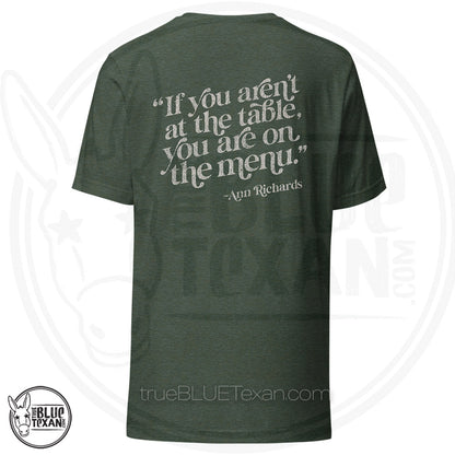 Ann Richards Quote  | Back Print | Unisex Premium Tee