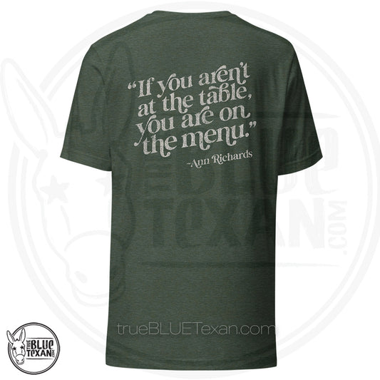 Ann Richards Quote  | Back Print | Unisex Premium Tee