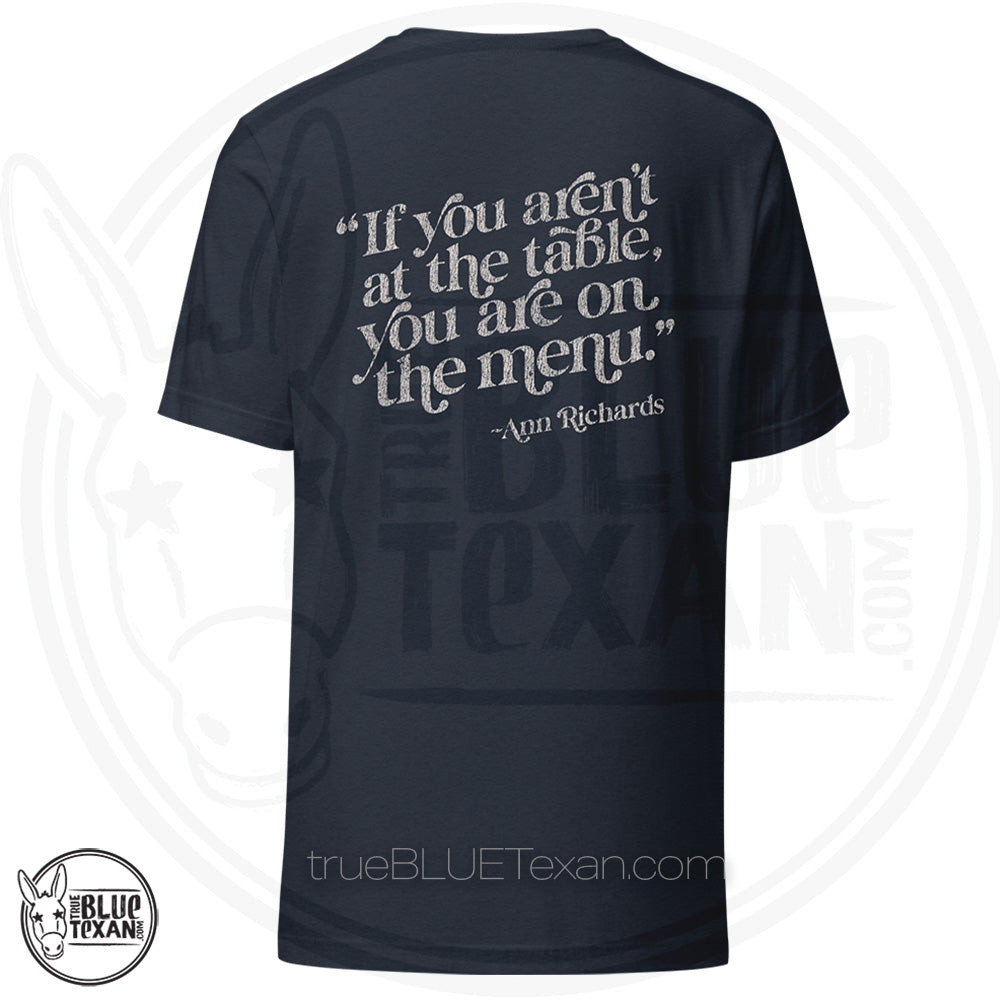 Ann Richards Quote  | Back Print | Unisex Premium Tee