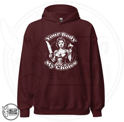 Your Body My Choice | Unisex Hoodie