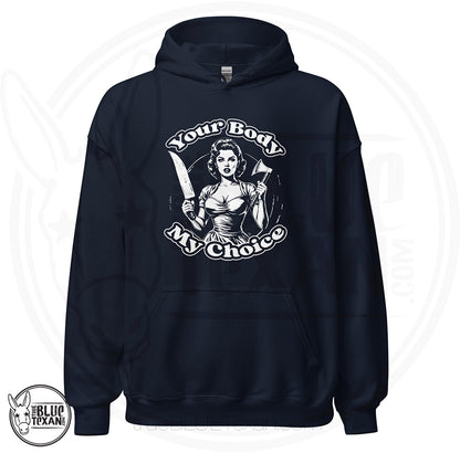 Your Body My Choice | Unisex Hoodie