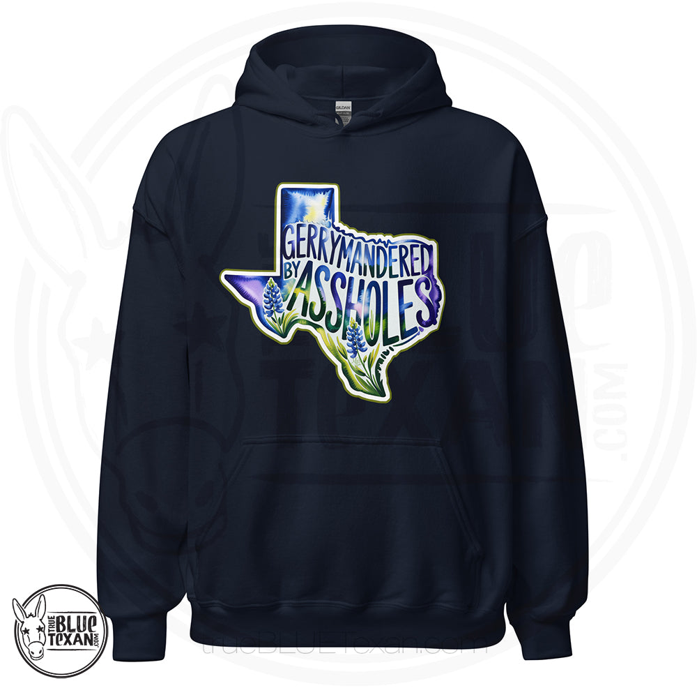 unisex hoodie with  the shape of Texas featuring Bluebonnet flowers that says "Gerrymandered by Assholes" in navy blue