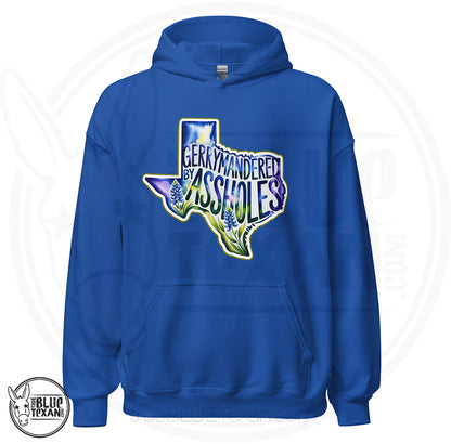 unisex hoodie with  the shape of Texas featuring Bluebonnet flowers that says "Gerrymandered by Assholes" in royal blue