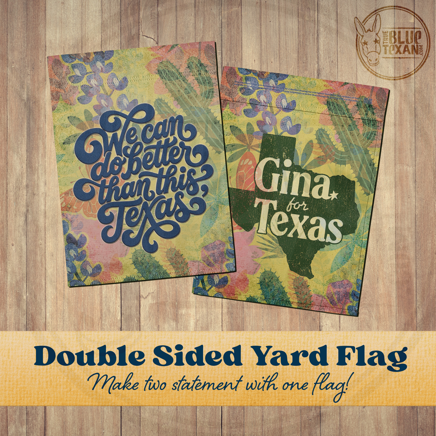 We Can Do Better Than This, Texas | Multiple Candidates | Yard & Garden Flag