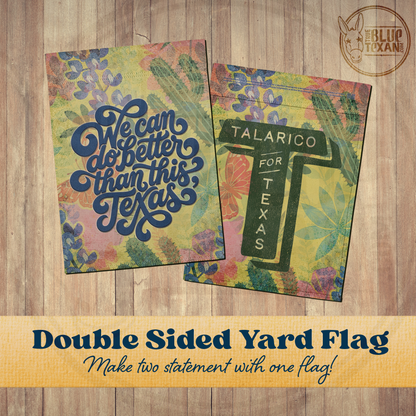 Talarico for Texas | Multiple Designs | Double Sided Yard & Garden Flags