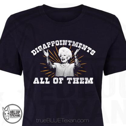 Ann Richards Disappointments All of Them | Women's Relaxed Fit TShirt