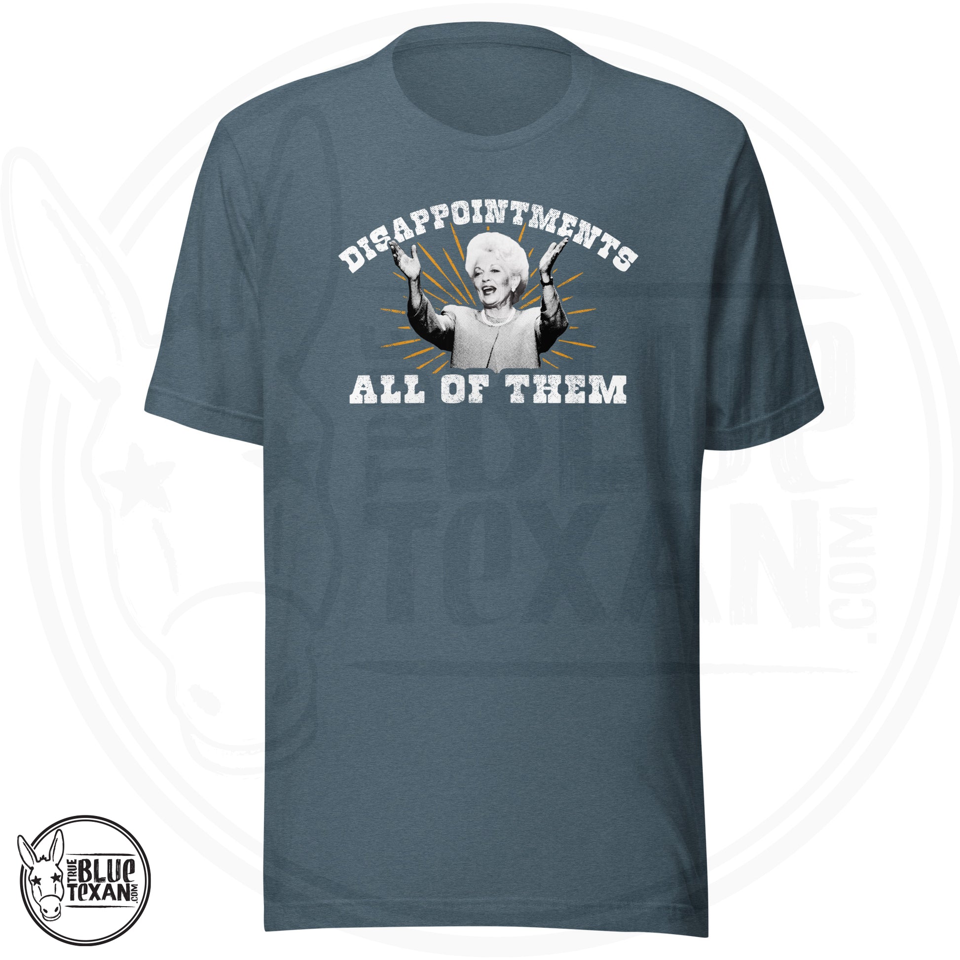 Ann Richards Premium Unisex TShirt (Disappointments - ALL OF THEM) in Heather Slate