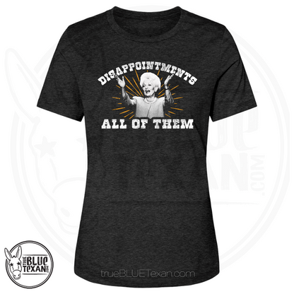 Ann Richards Disappointments All of Them | Women's Relaxed Fit TShirt