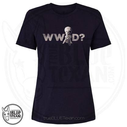 WWAD? What Would Ann Richards Do | Women's Relaxed Fit Tee