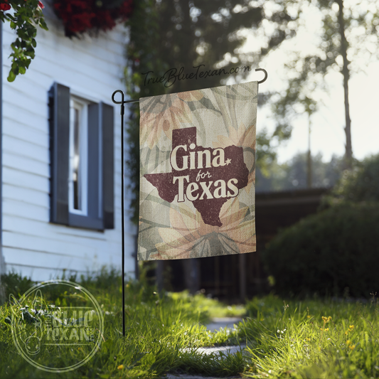 Gina for Texas | Double Sided Yard & Garden Flags