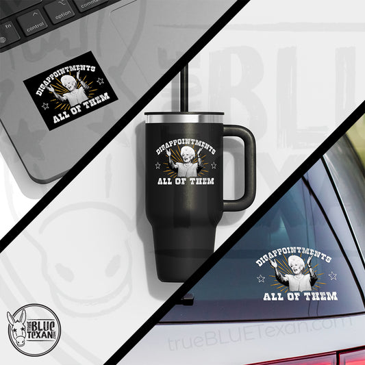 Black mug, car decal, and sticker with 'Disappointments All of Them' design featuring Ann Richards Decal Set