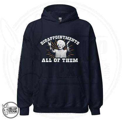 Texas Governor Ann Richards - Disappointments All of Them hoodie w/ arm quote that says "If you want something said ask a man, if you want something done ask a woman" in Navy All apparel orders ship for $5 flat rate. FREE SHIPPING on decals, stickers and car freshies. Liberal, Leftist, Progressive Texas Democrats MAD DOG PAC - true BLUE Texan 