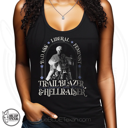 Bad Ass, Liberal, Feminist, Trailblazer, Hellraiser. Texas Governor Ann Richards women's racerback tank top in black