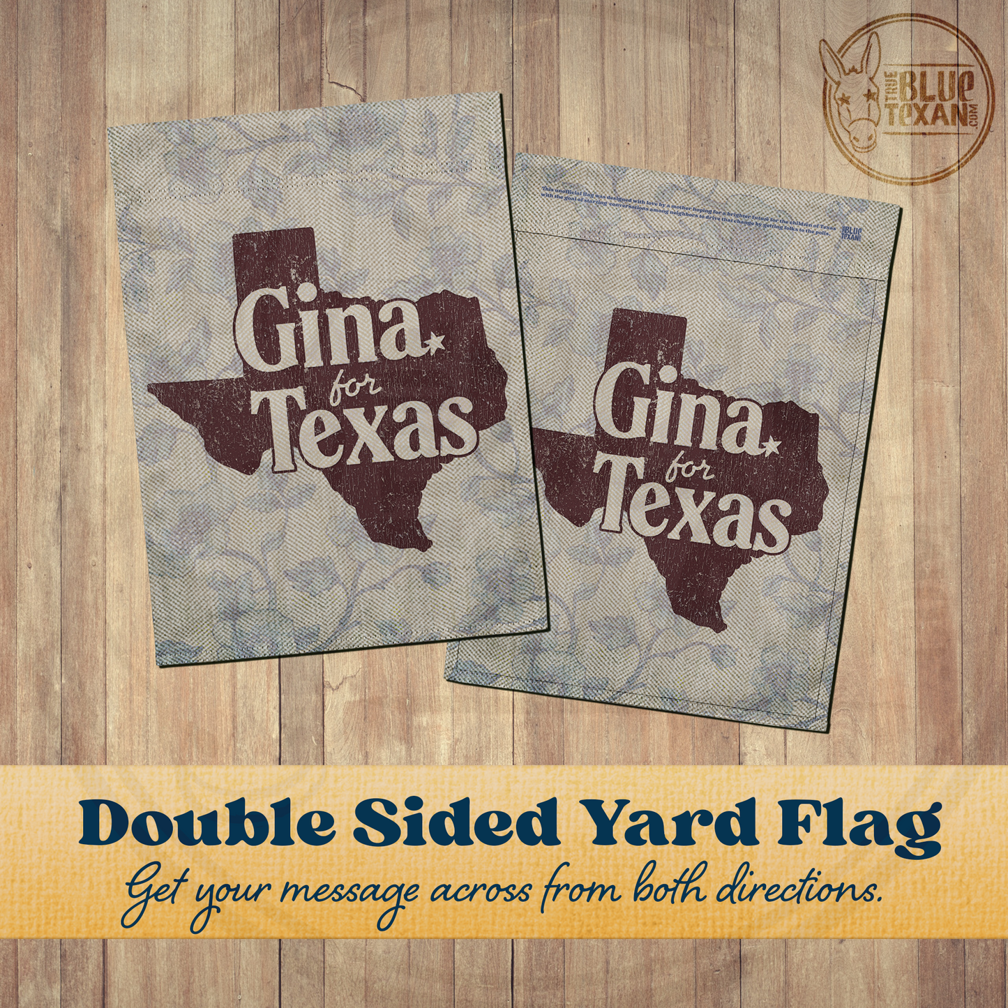 Gina for Texas | Double Sided Yard & Garden Flags