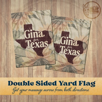 Gina for Texas | Double Sided Yard & Garden Flags