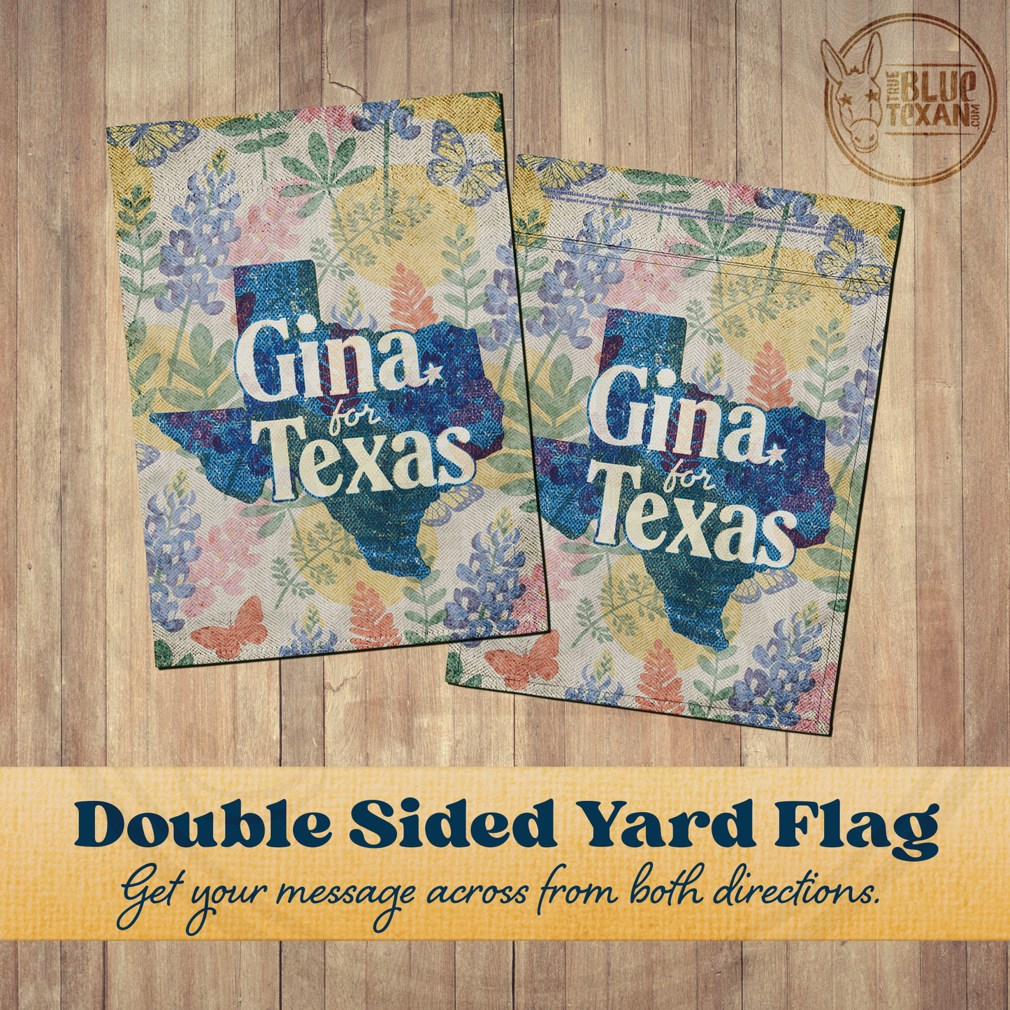 Gina for Texas | Double Sided Yard & Garden Flags