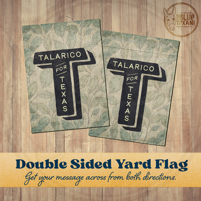 Talarico for Texas | Multiple Designs | Double Sided Yard & Garden Flags