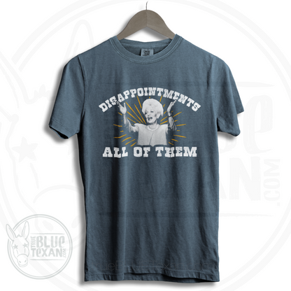 Ann Richards - Disappointments All of Them - Comfort Colors Unisex LARGE print TShirt