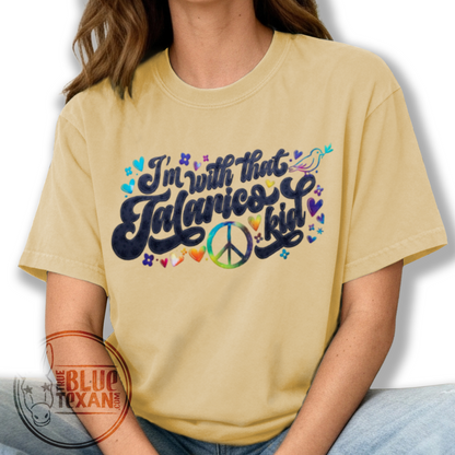 I'm with that Talarico Kid! Hippy Vibes |  Unisex Heavyweight Comfort Colors TShirt