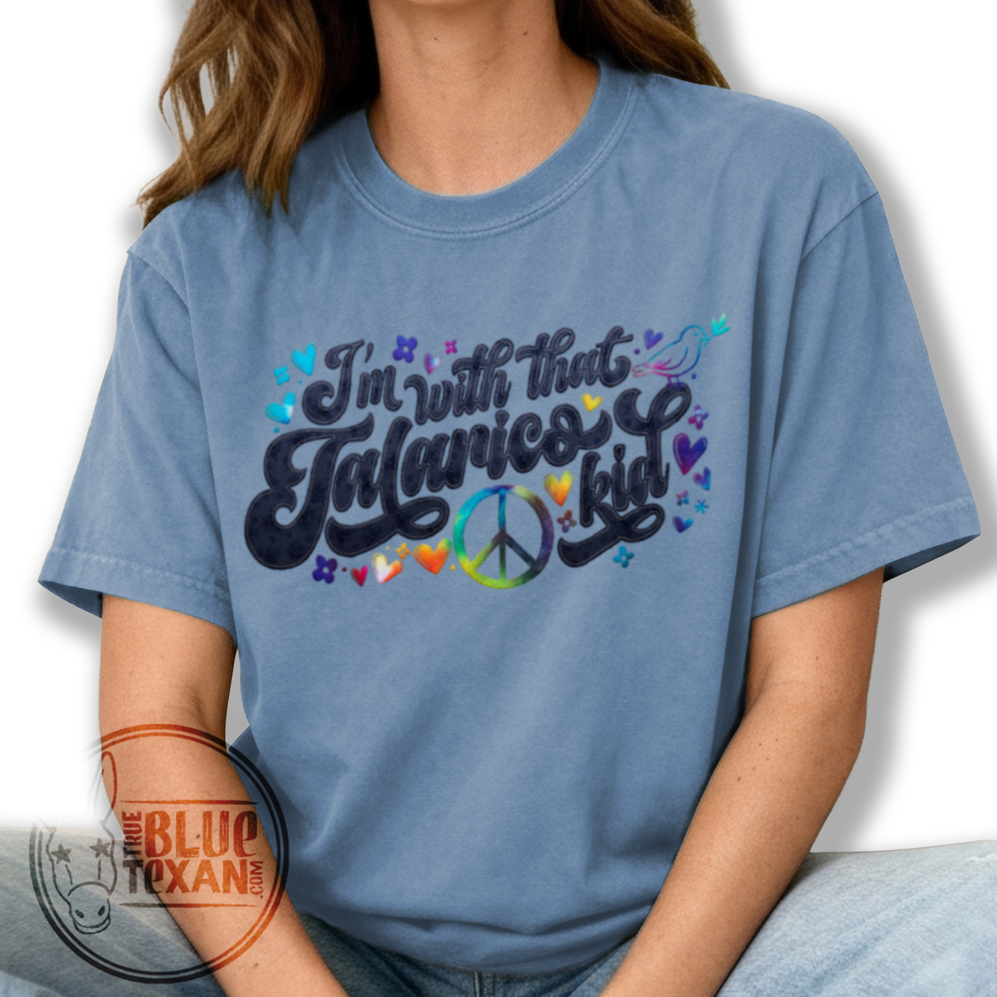 I'm with that Talarico Kid! Hippy Vibes |  Unisex Heavyweight Comfort Colors TShirt