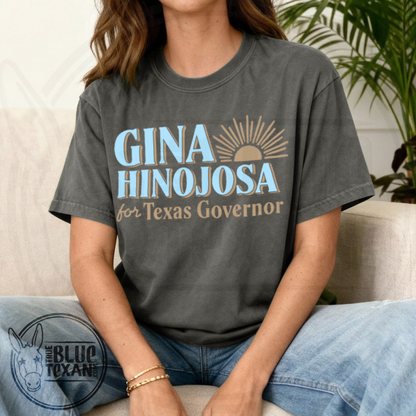 Gina Hinojosa for Governor | New Day Design | Comfort Colors Tee