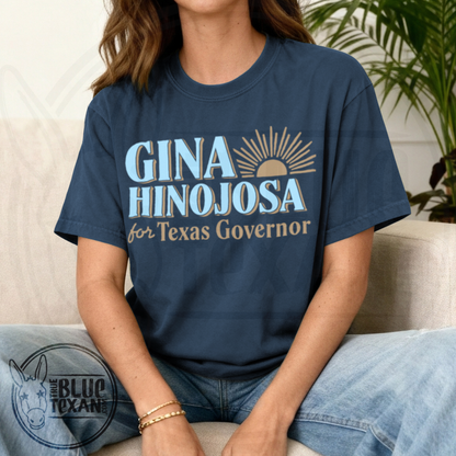 Gina Hinojosa for Governor | New Day Design | Comfort Colors Tee