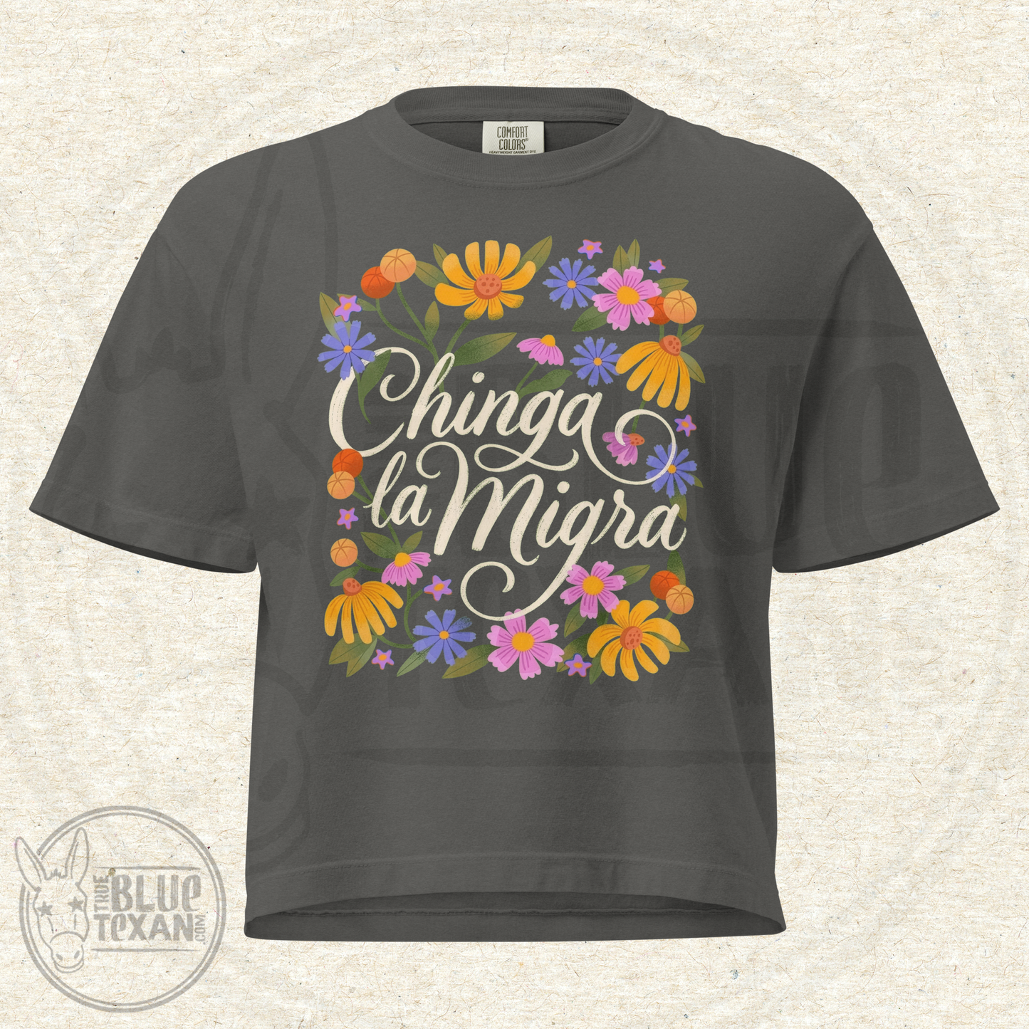 Chinga la Migra | Women’s Boxy Comfort Colors